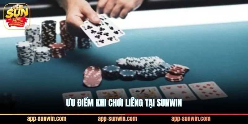 Ưu điểm khi chơi liêng tại Sunwin